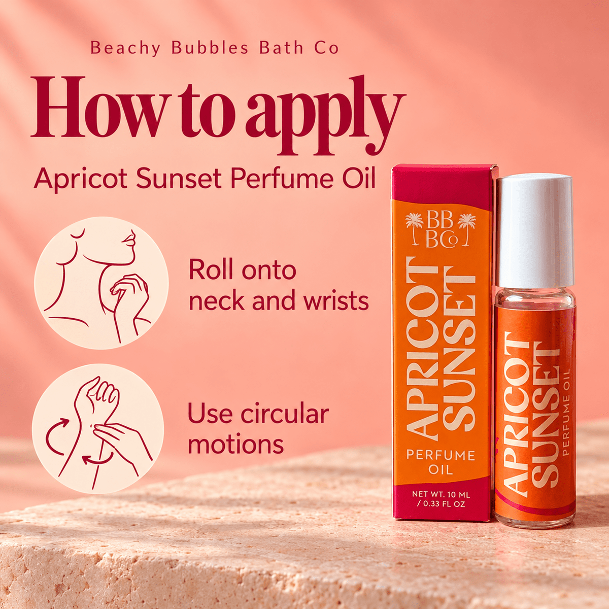 How to apply Beachy Bubbles Bath Co Apricot Sunset Perfume Oil: roll onto neck and wrists using circular motions.