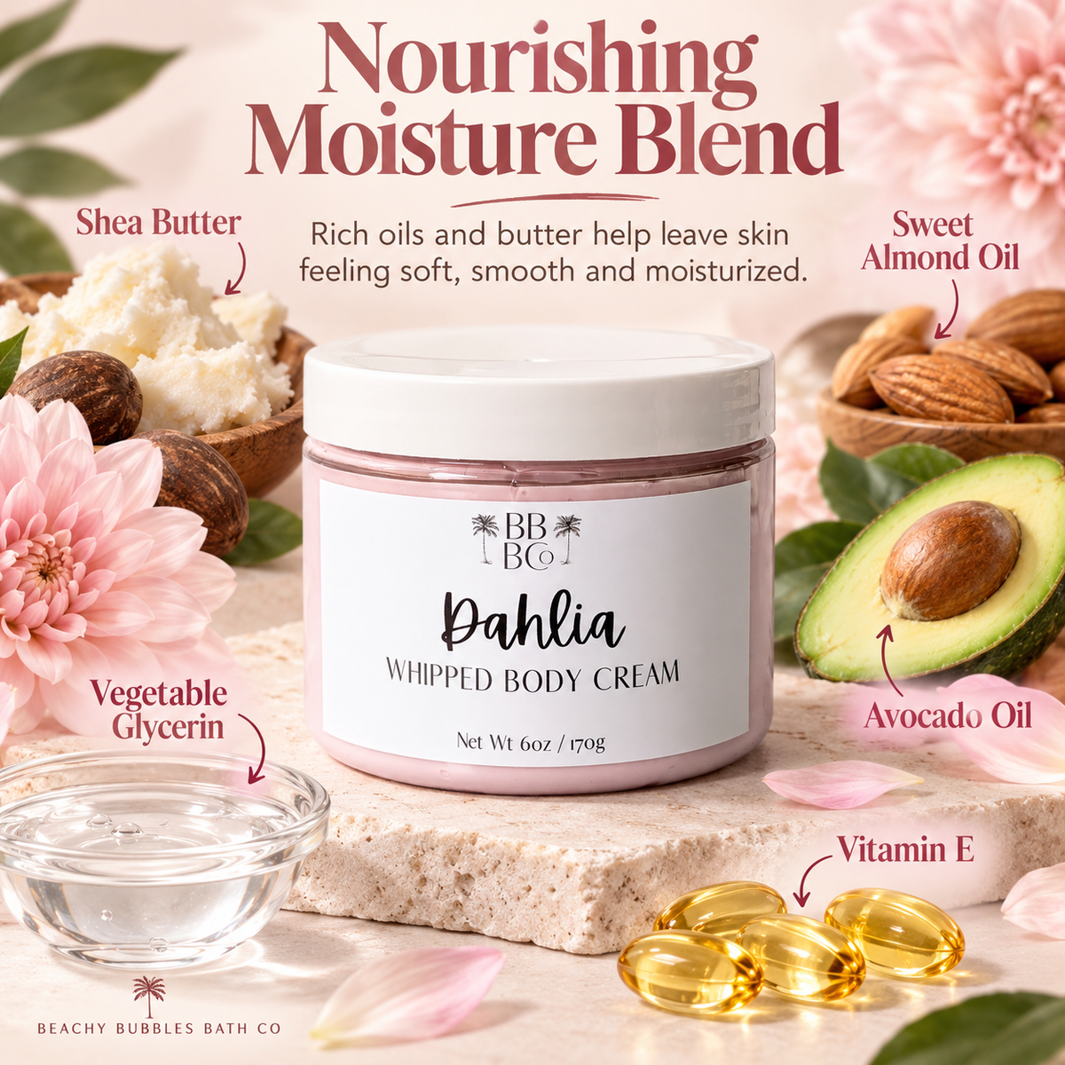 Dahlia shea butter almond avocado glycerin vitamin E ingredients