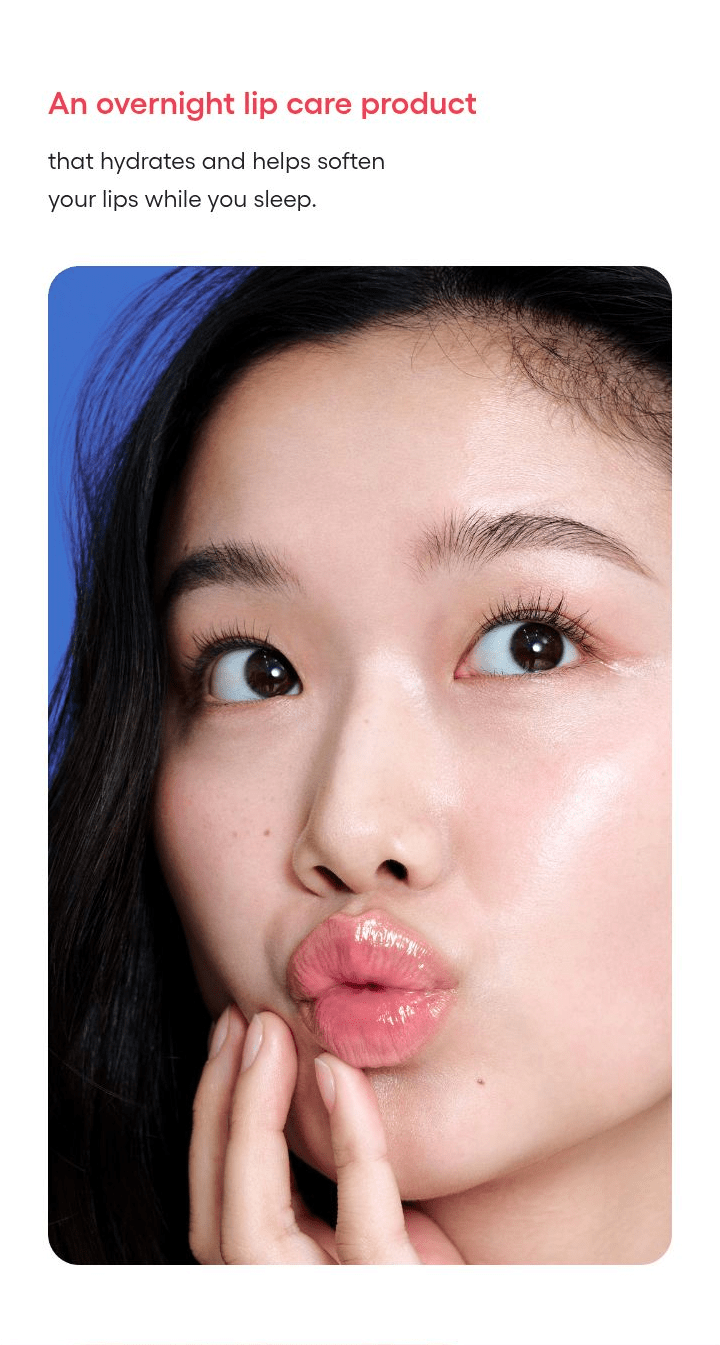 LANEIGE Lip Sleeping Mask EX family: An overnight lip care product that hydrates and helps soften your lips while you sleep.