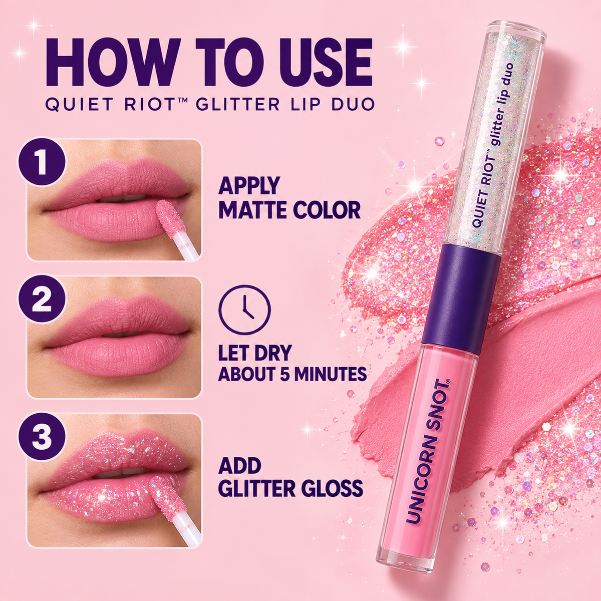 How to use Unicorn Snot Quiet Riot Glitter Lip Duo