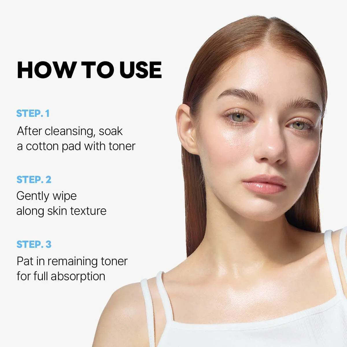 How to use toner: soak a cotton pad, gently wipe along skin texture, then pat in remaining toner