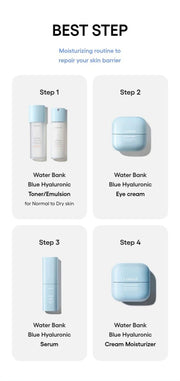 LANEIGE Water Bank Pepta-Panthenol Cream Moisturizer official information: BEST STEP Moisturizing routine to repair your skin barrier Step 1 Water Bank Blue Hyaluronic Toner/Emulsion for Normal to Dry skin Step 2 Water Bank Blue Hyaluronic Eye cream Step 3 Water Bank Blue Hyaluronic Serum Step 4 Water Bank Blue Hyaluronic Cream Moisturizer