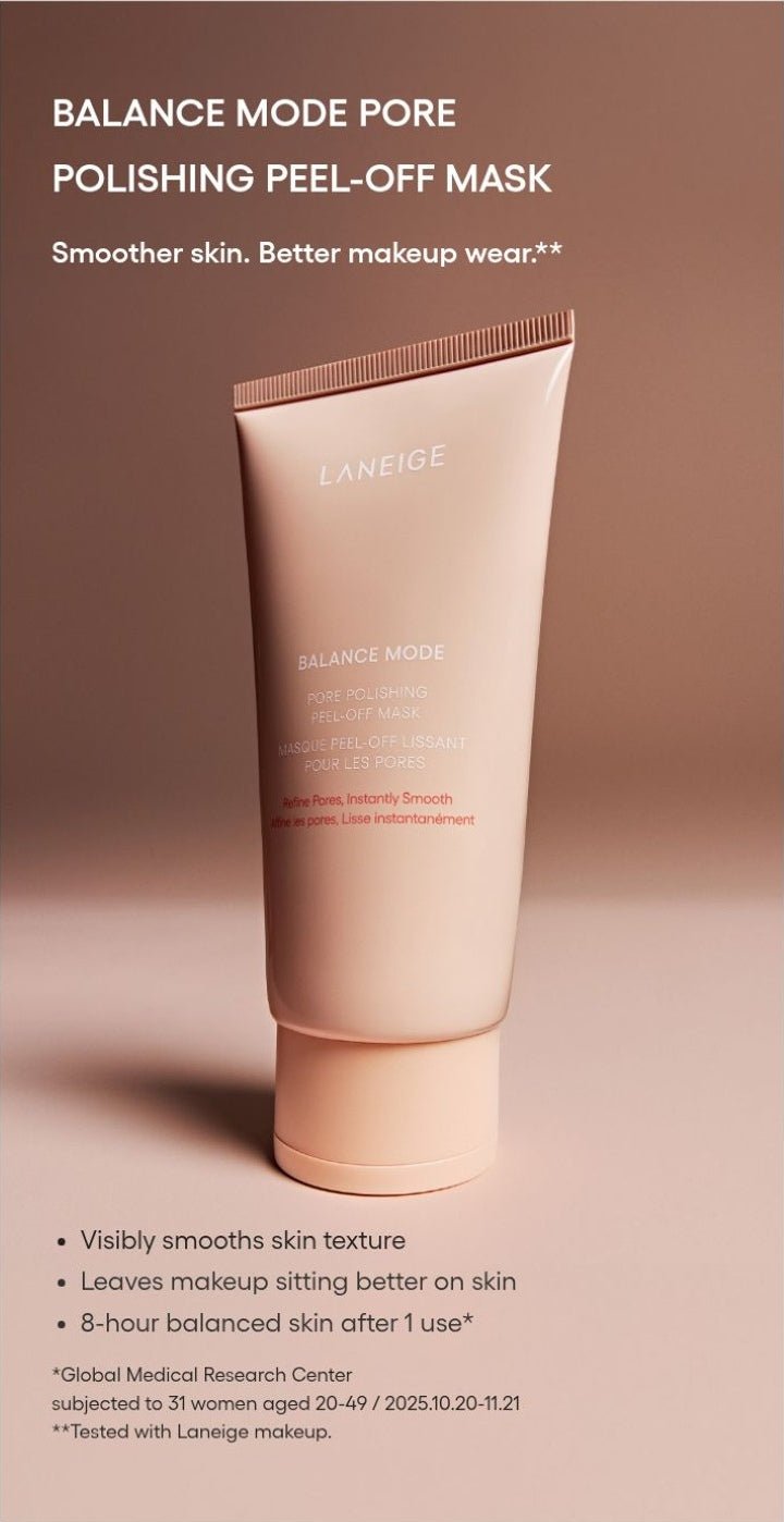 LANEIGE Balance Mode Pore Polishing Peel-Off Mask official panel: BALANCE MODE PORE POLISHING PEEL-OFF MASK Smoother skin. Better makeup wear.** Visibly smooths skin texture Leaves makeup sitting better on skin 8-hour balanced skin afte