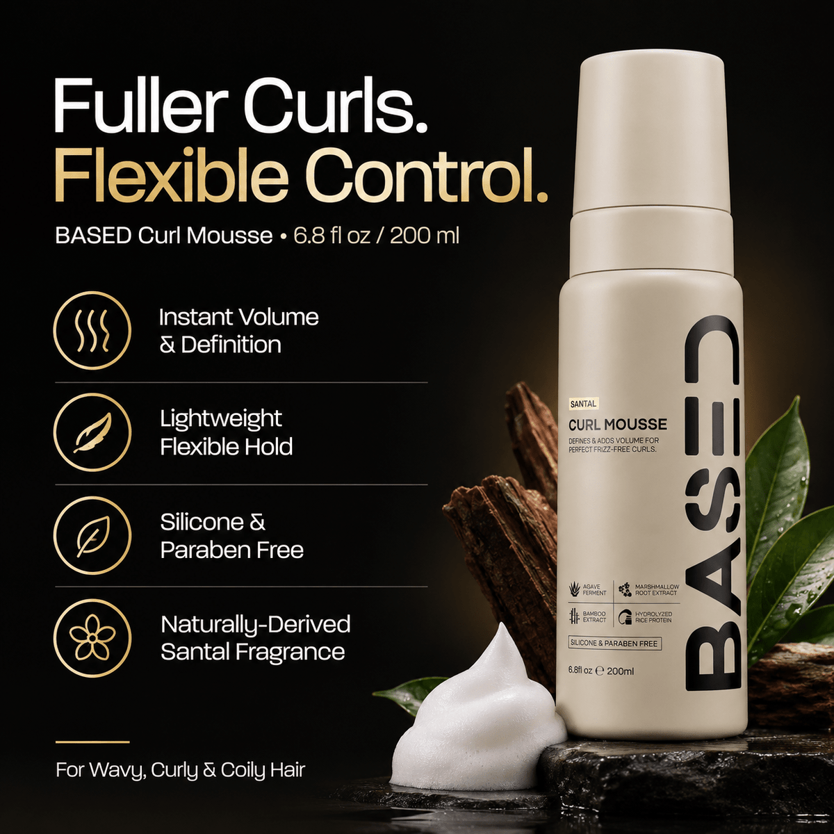 BASED Curl Mousse instant volume flexible hold silicone and paraben free naturally derived Santal fragrance