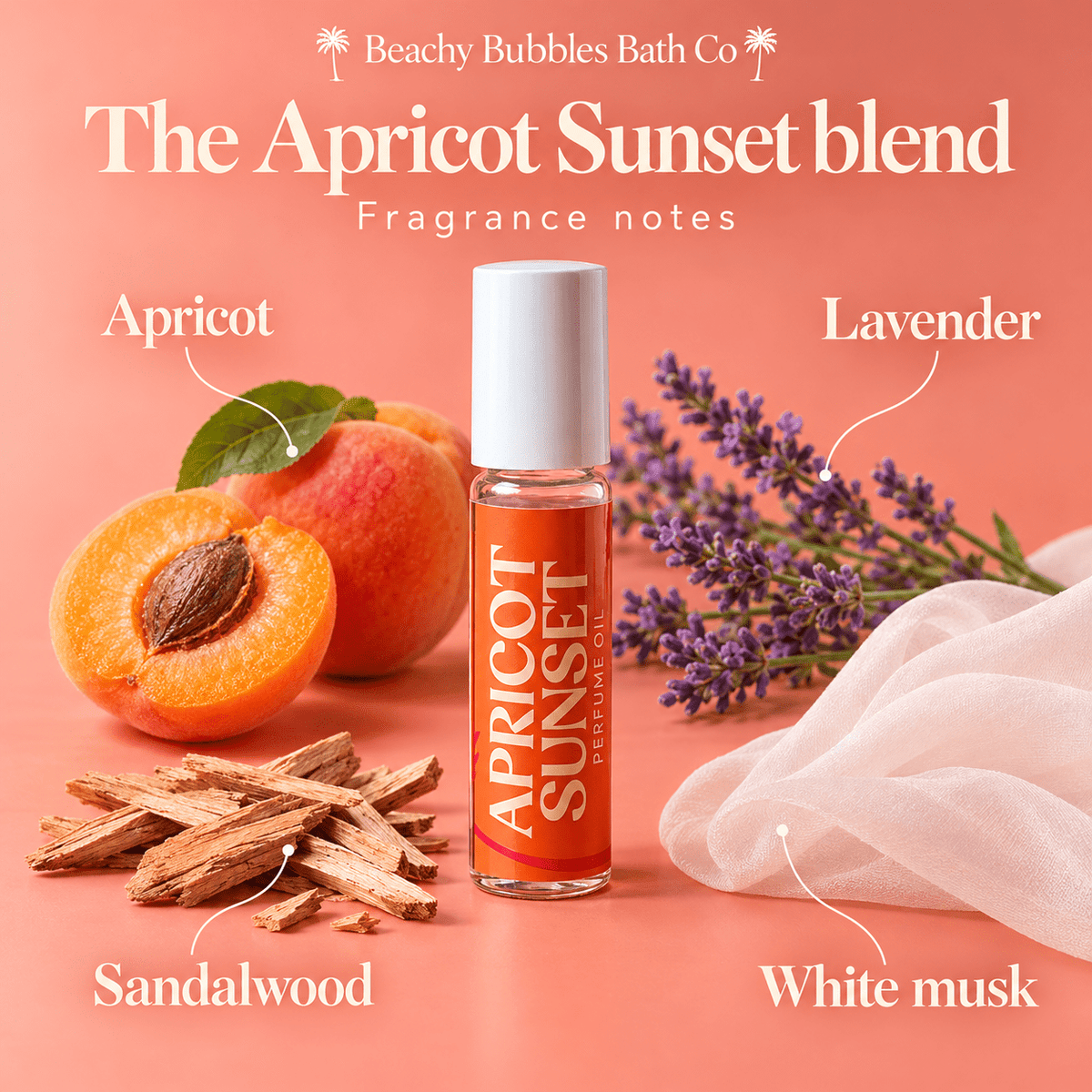 Apricot Sunset perfume oil fragrance notes from Beachy Bubbles Bath Co: apricot, lavender, sandalwood and white musk.