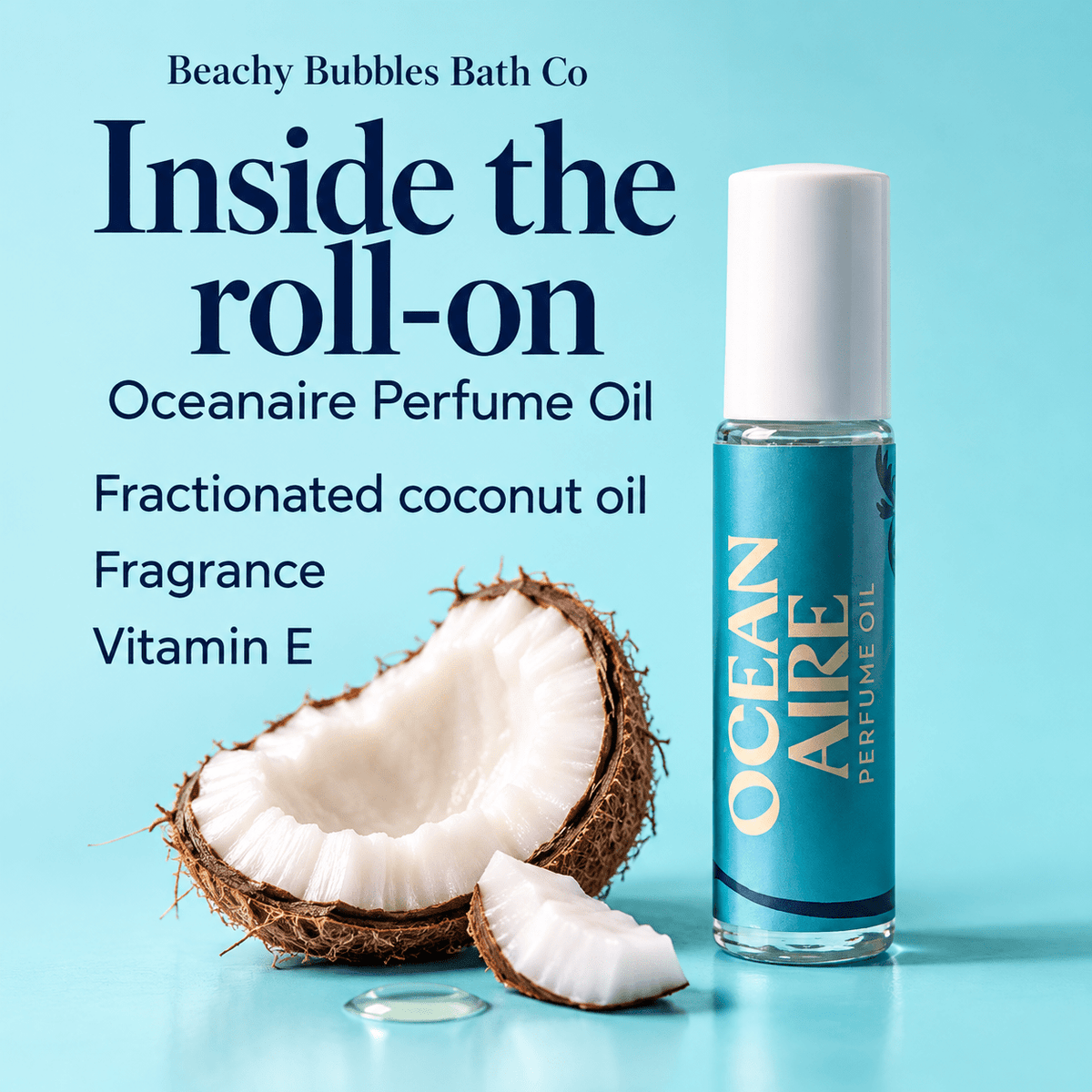 Beachy Bubbles Bath Co Oceanaire Perfume Oil ingredients: fractionated coconut oil, fragrance, and vitamin E.