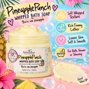 Pineapple Punch soft whipped texture and rich foamy lather