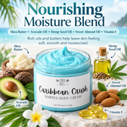 Caribbean Crush body cream shea butter avocado hemp almond vitamin E ingredients
