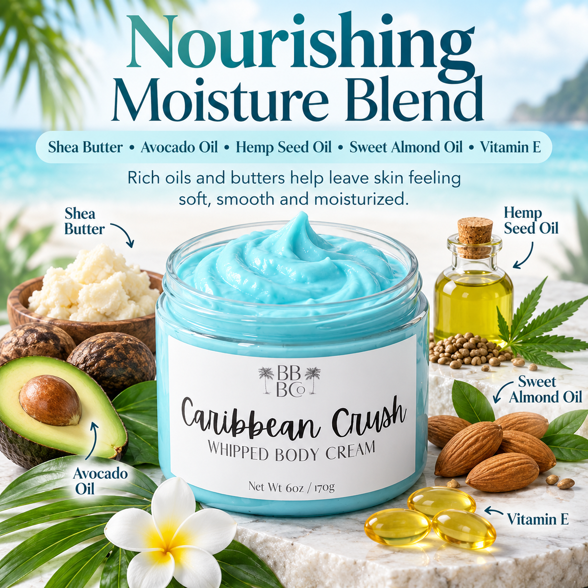 Caribbean Crush body cream shea butter avocado hemp almond vitamin E ingredients