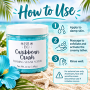 How to use Caribbean Crush Foaming Sugar Scrub