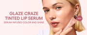 LANEIGE Glaze Craze serum-infused color and shine introduction