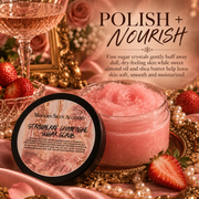 Strawberry Champagne Sugar Scrub polish and nourish benefits