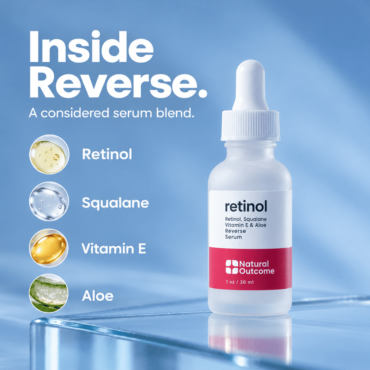 Natural Outcome Retinol Reverse Serum 1 oz / 30 mL: ingredients