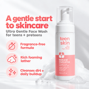 Fragrance-free teen and preteen cleanser with rich foaming lather for daily buildup