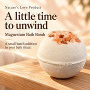 A little time to unwind with Nature’s Love Product Magnesium Bath Bomb