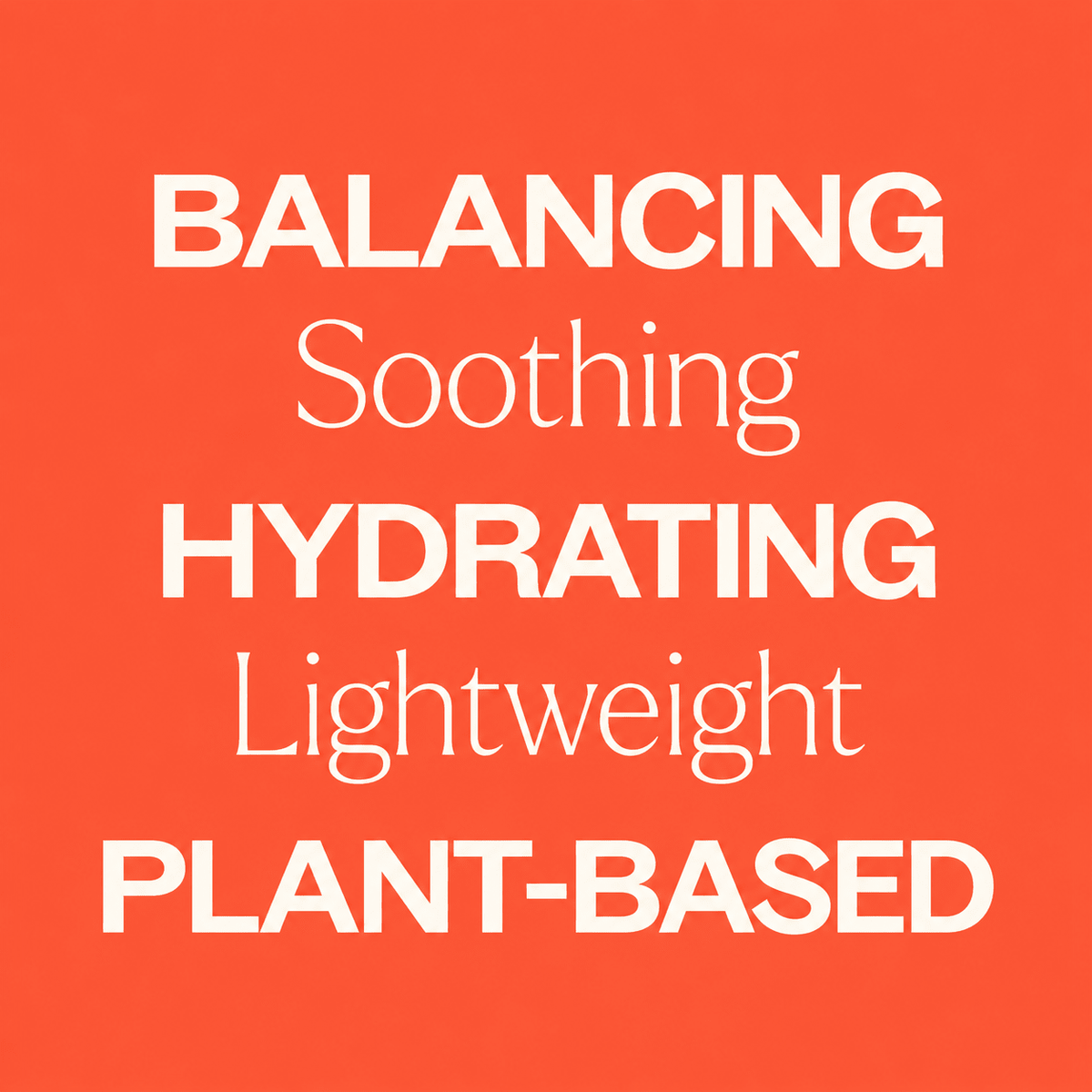 Balancing soothing hydrating lightweight plant-based toner benefits