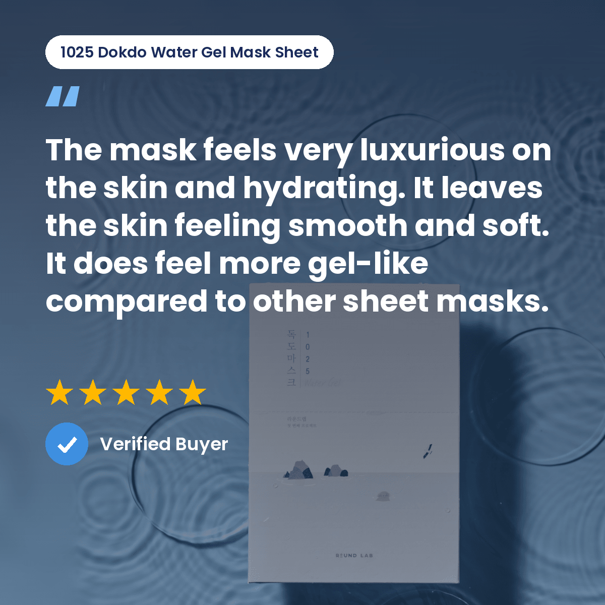 ROUND LAB 1025 Dokdo Water Gel Mask: Customer texture review from Round Lab's official gallery