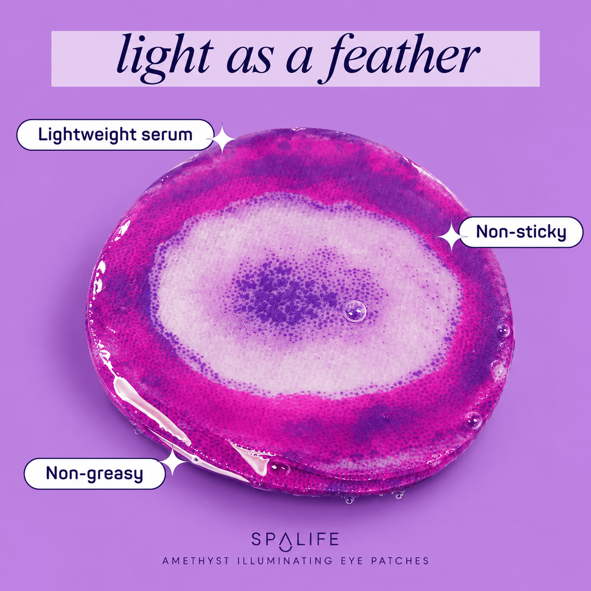 Lightweight non-sticky, non-greasy serum on SpaLife Amethyst circular sheet patches