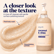 SpaLife Coconut and Shea Exfoliating Body Wash 1 L: Fine-particle fluid texture