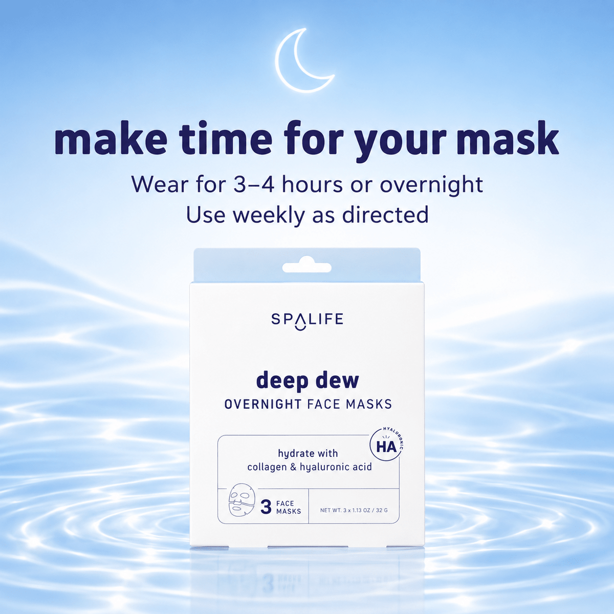 SpaLife Deep Dew mask routine, 3 to 4 hours or overnight