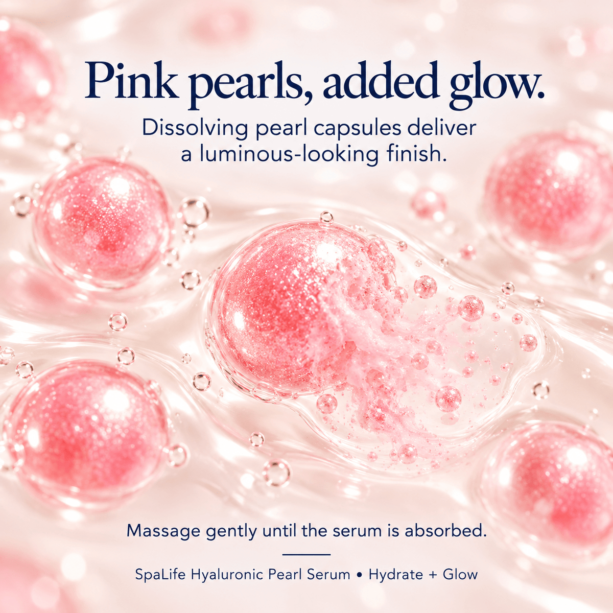 Dissolving pink pearl capsules in SpaLife Hyaluronic Pearl Serum